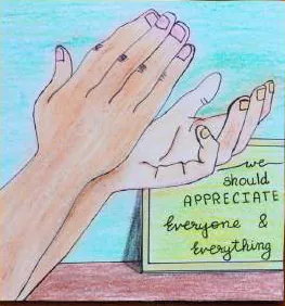 Two hands reaching up beside a note reading "We should appreciate everyone & everything"