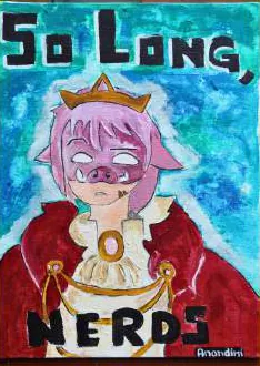 A crowned pink creature above the words "So long, nerds"
